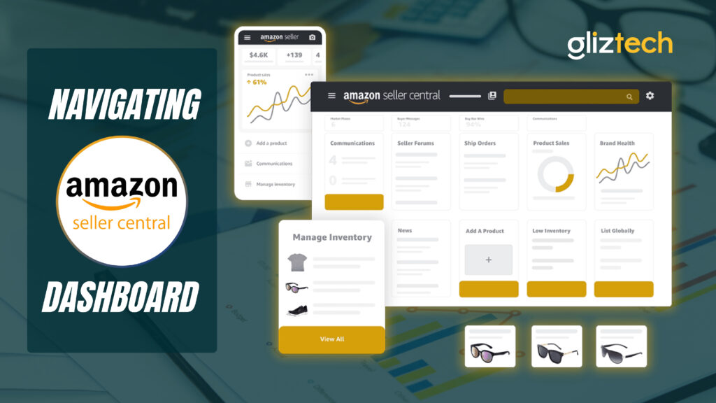 Amazon Seller Central Dashboard , Gliztech