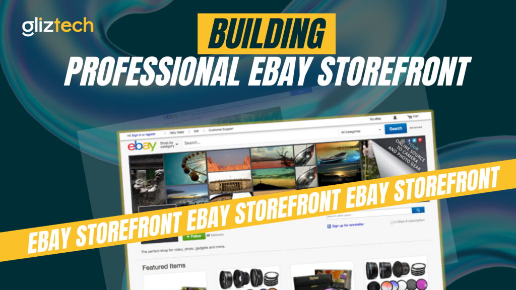 eBay Storefront, Gliztech Ebay Services